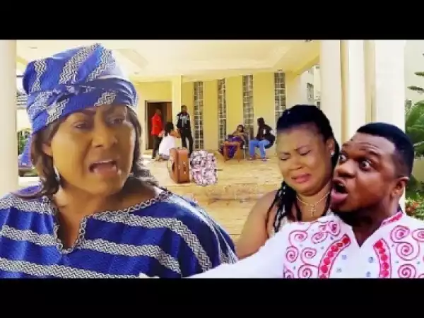 Video: My Son Will Never Marry You - Latest 2018 Nollywood Movies